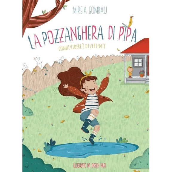 Children's Picture Books: Emotions, Feel La pozzanghera di Pipa: Condividere è divertente, (Hardcover)