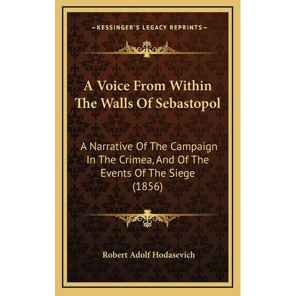 A Voice From Within The Walls Of Sebastopol (Hardcover)