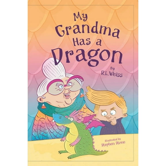My Grandma has a Dragon, (Paperback)