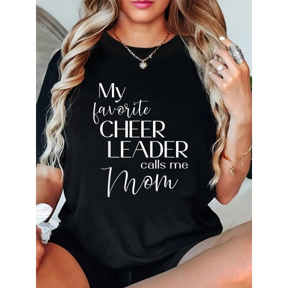 My Favorite Cheerleader Calls Me Mom Cheer Mom T-Shirt