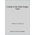 thumbnail image 1 of Pre-Owned A Guide to the Celtic Dragon Tarot (Paperback) 1567181856 9781567181852, 1 of 1
