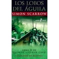 thumbnail image 1 of LOS LOBOS DEL AGUILA QUINTO LICINIO CATO IV EDHASA SIMON SCARROW, 1 of 2