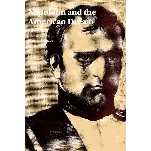 Napoleon and the American Dream, (Paperback)