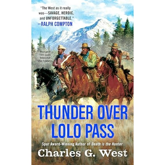 Pre-Owned Thunder Over Lolo Pass (Mass Market Paperback) 045123295X 9780451232953
