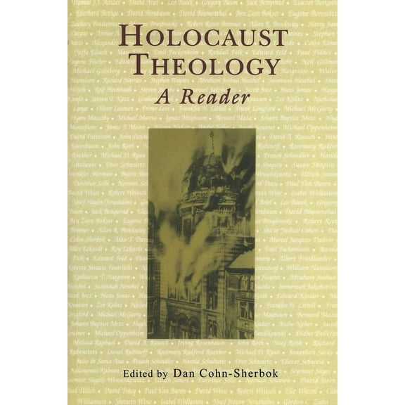 Holocaust Theology: A Reader, (Paperback)