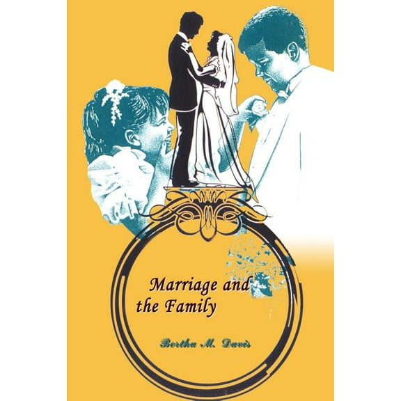 Marriage and the Family, (Paperback)