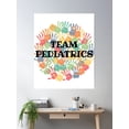 thumbnail image 2 of Team Pediatrics Colorful Poster Wall Art, Modern Wall Decor, 8x12 UNFRAMED, 2 of 3