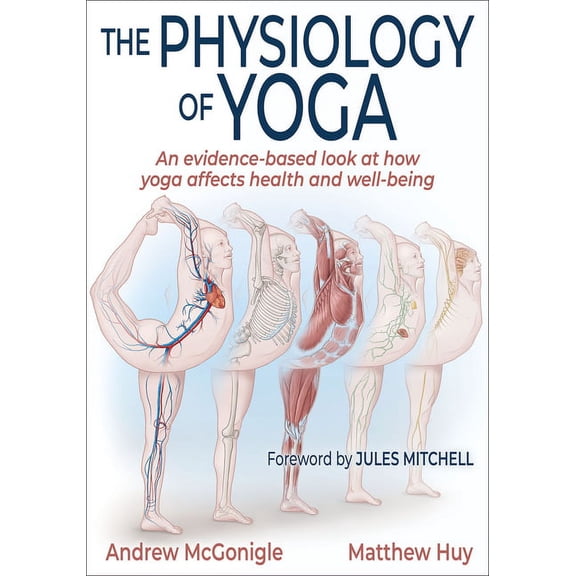 The Physiology of Yoga, (Paperback)