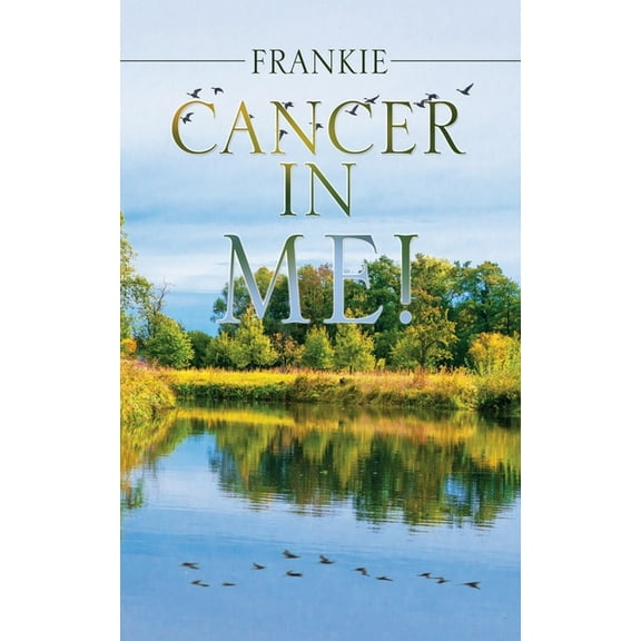 Cancer in Me!, (Paperback)