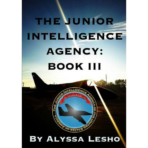 The Junior Intelligence Agency: Book 3, (Paperback)