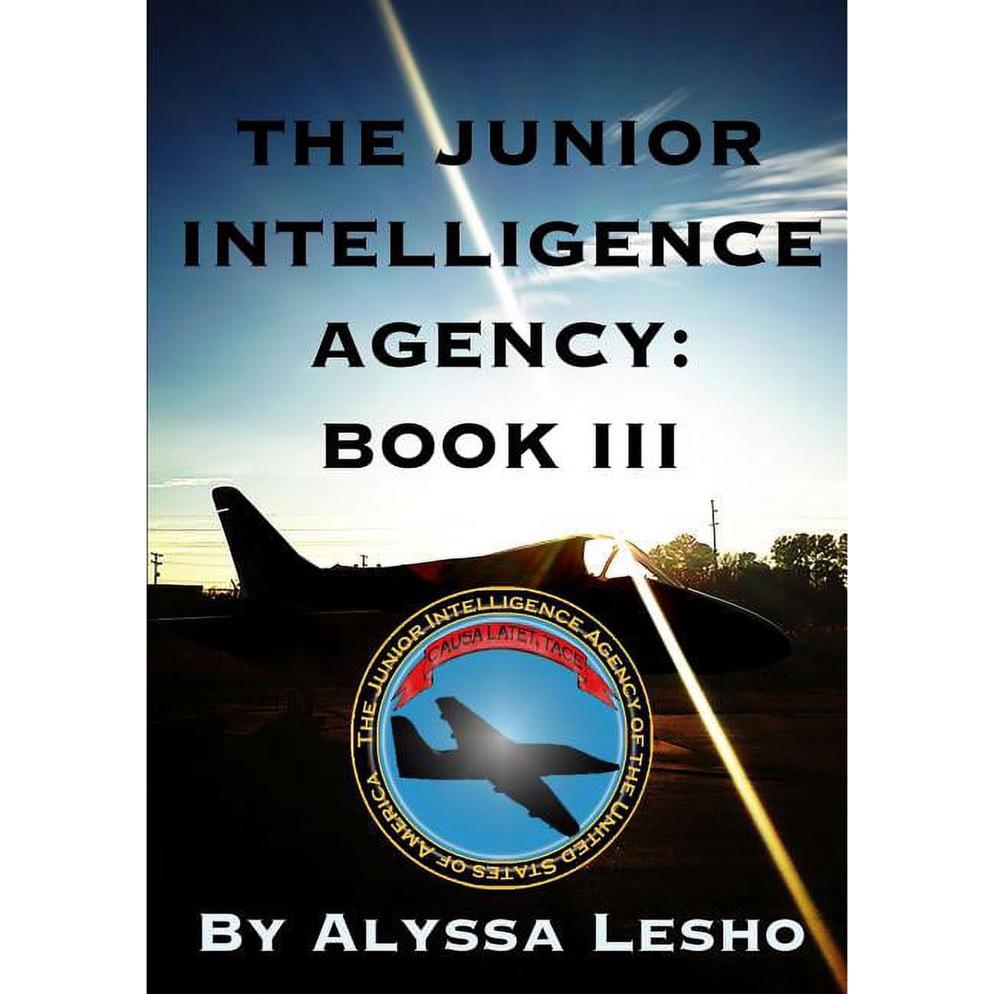 The Junior Intelligence Agency: Book 3 (Paperback)