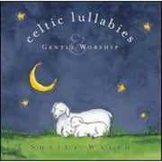 Celtic Lullabies & Gentle Worship