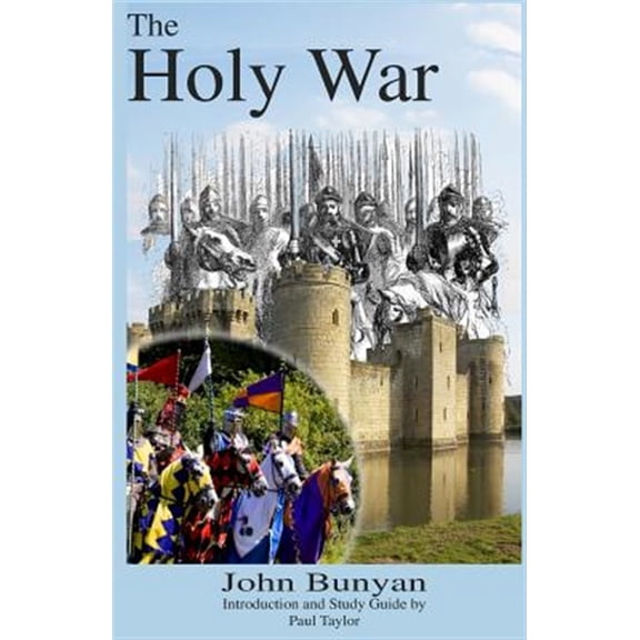 Pre-Owned The Holy War (Paperback) by Paul F Taylor, John Bunyan