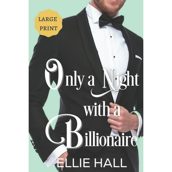 Only a Night with a Billionaire
