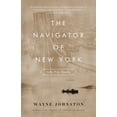 thumbnail image 2 of Pre-Owned The Navigator of New York (Paperback) 1400031095 9781400031092, 2 of 2