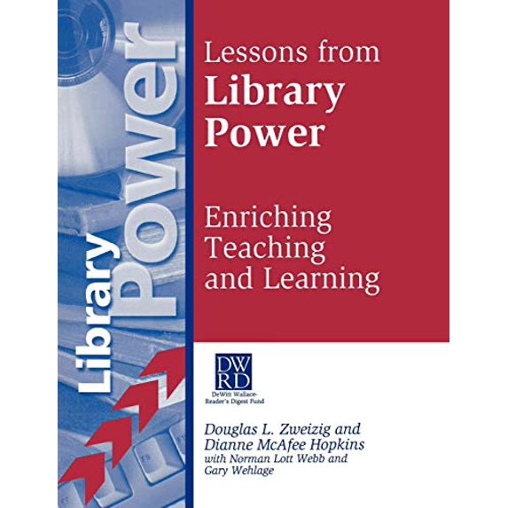 Pre-Owned Lessons from Library Power: Enriching Teaching and Learning, 9781563088339, 1563088339, Paperback,