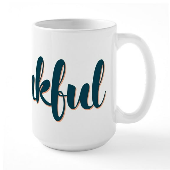 CafePress - Thankful - 15 oz Ceramic Large White Novelty Mug