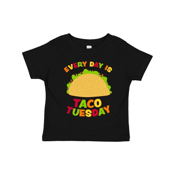 Inktastic Every Day is Taco Tuesday Boys or Girls Toddler T-Shirt