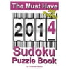 The Must Have 2014 Sudoku Puzzle Book: 365 Puzzles