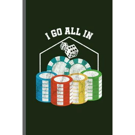 I go all in: All in Money Card Playing Poker Spades Pokerchips Dice Games Raise Card games Strategy Penochle Gamble Lovers GiftsNot