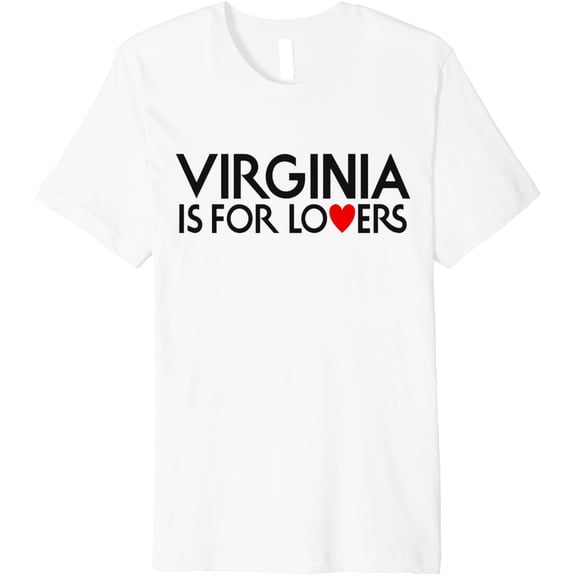 Virginia Is For The Lovers For Men, Women Premium T-Shirt mens t shirt，white，women，funny，misfits，men，journey