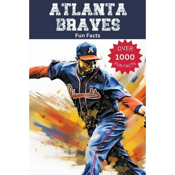 Atlanta Braves Fun Facts, (Paperback)