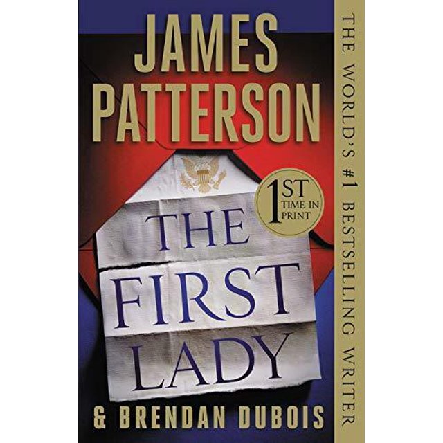 La Première Dame (Édition Rigide de la Bibliothèque) par James Patterson (2019, Couverture Rigide)