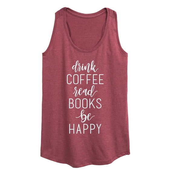 Instant Message - Drink Coffee Read Books be Happy Women's Graphic Racerback Tank