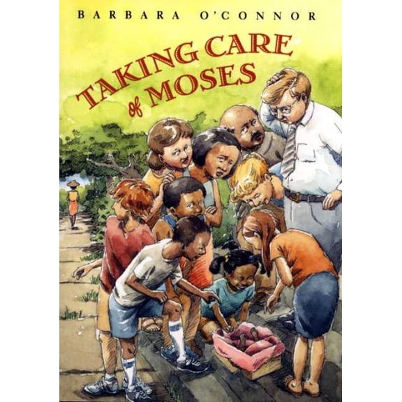 Pre-Owned Taking Care of Moses, Hardcover by O'Connor, Barbara, ISBN 0374380384, ISBN-13 9780374380380