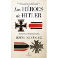 thumbnail image 1 of Los héroes de Hitler ALMUZARA, 1 of 2