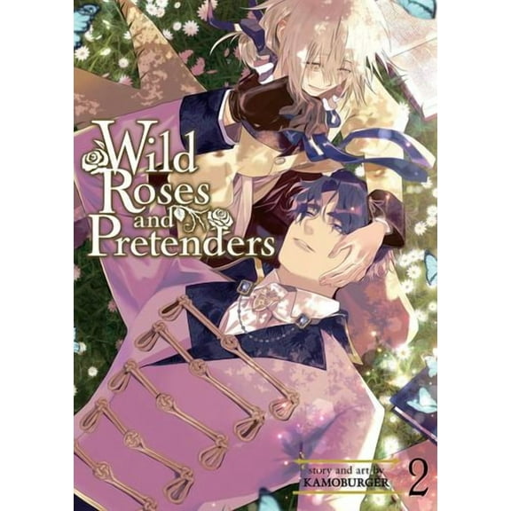 Wild Roses and Pretenders Vol. 2
