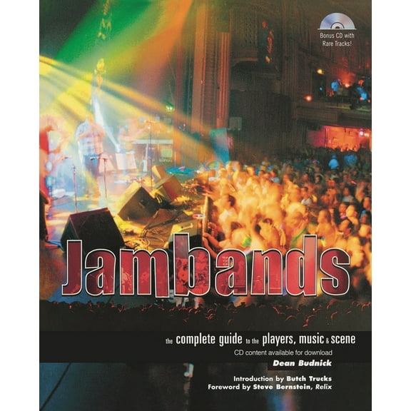 Jambands: The Complete Guide to the Players, Music, & Scene, (Paperback)