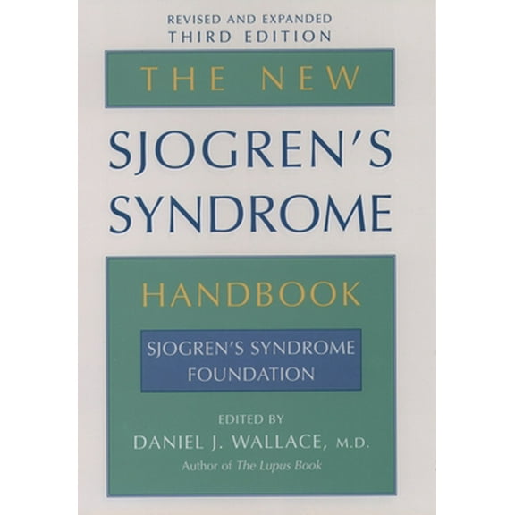Pre-Owned The New Sjogren's Syndrome Handbook (Hardcover) 0195172280 9780195172287