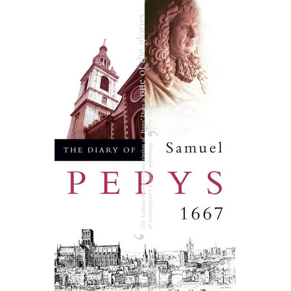 The Diary of Samuel Pepys: 1667