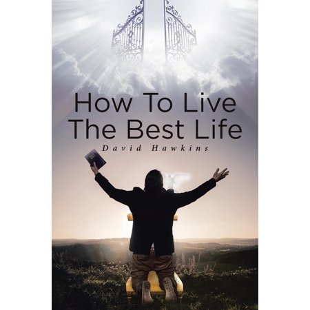 How to Live the Best Life (Paperback) (Best Droid Live Wallpapers)