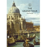 Shire Library: The Grand Tour (Paperback)