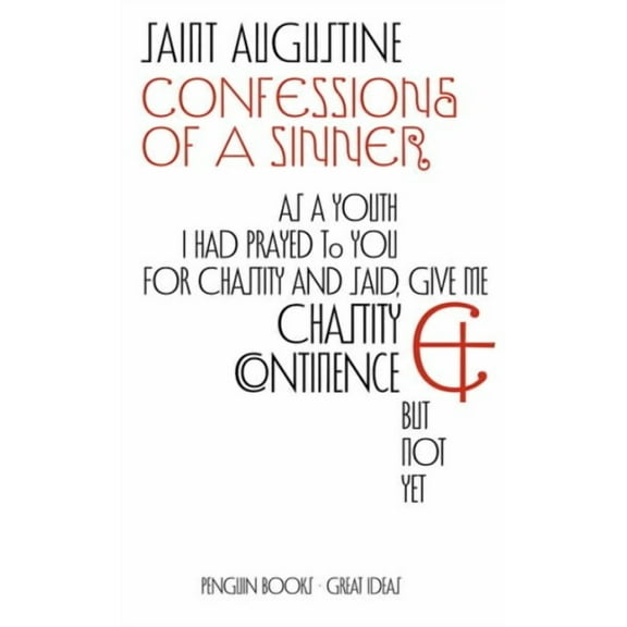 Great Ideas Confessions of a Sinner