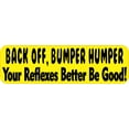 thumbnail image 3 of 10inX3in Back Off Bumper Humper Sticker Car Vinyl Truck Stickers Decals, 3 of 3