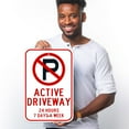 thumbnail image 2 of No Parking Active Driveway 24X7 Sign, 12x18 Aluminum, 2 of 8