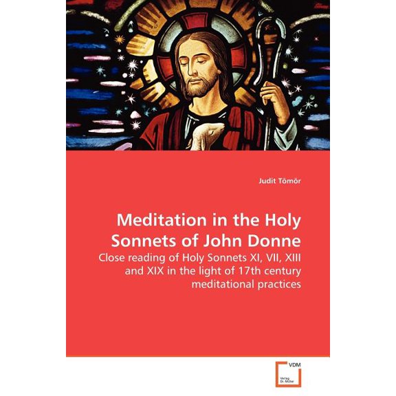 Meditation in the Holy Sonnets of John Donne (Paperback)