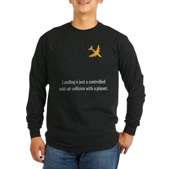 CafePress - Landing Long Sleeve T Shirt - Long Sleeve Dark T-Shirt
