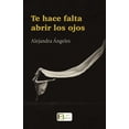 thumbnail image 1 of Te Hace Falta Abrir los Ojos Fondo Blanco 9786079914660, 1 of 2