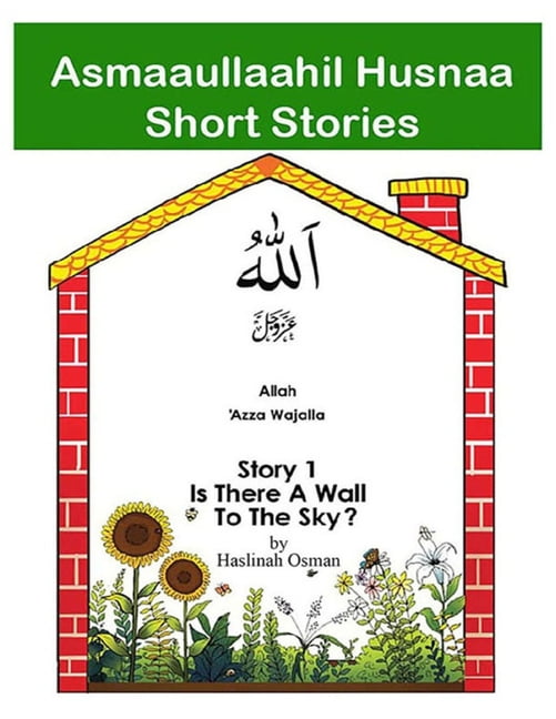 Story 1 Allah Azza Wa Jalla Is There A Wall To The Sky Story 1 Allah Azza Wa Jalla Is There A Wall To The Sky