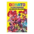 thumbnail image 1 of Donato y los Chamos. Un Rescate Peligroso Penguin Random House Grupo Editorial S.A. De C.V. Altea, 1 of 2