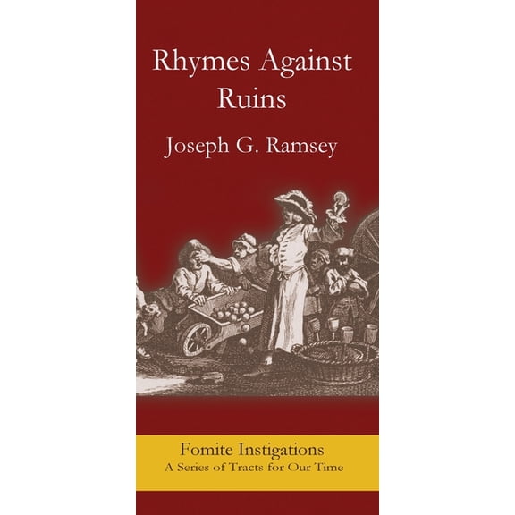 Rhymes Against Ruins, (Paperback)