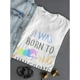 thumbnail image 3 of Born To Ride Unicorns Design Shaped T-Shirt Women -Image by Shutterstock, Female Large, 3 of 4