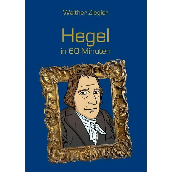 Hegel in 60 Minuten (Paperback)