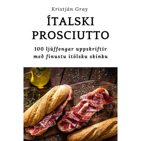 Ãtalski Prosciutto, (Paperback)