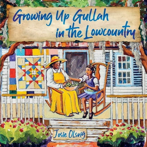 Growing Up Gullah in the Lowcountry, (Paperback)