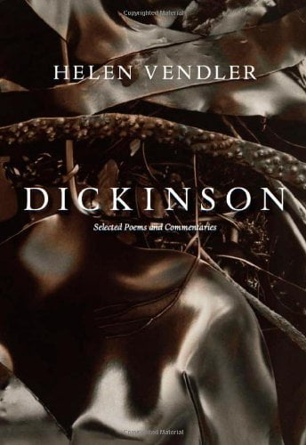 Pre-Owned Dickinson : Selected Poems and Commentaries (Hardcover) 9780674048676